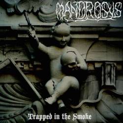 Mandrosys : Trapped in the Smoke